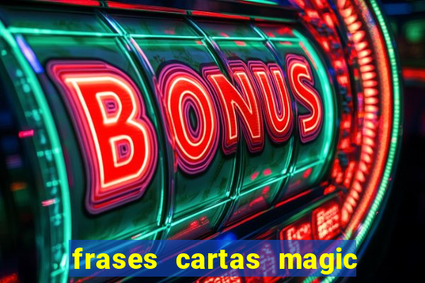 frases cartas magic the gathering